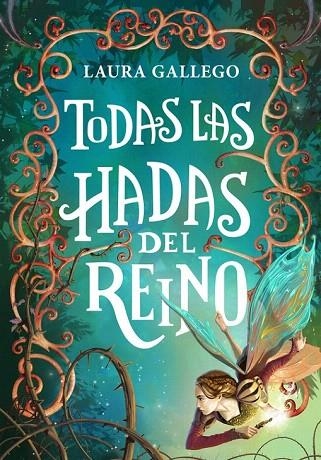 TODAS LAS HADAS DEL REINO | 9788490433713 | GALLEGO, LAURA | Llibreria La Gralla | Llibreria online de Granollers
