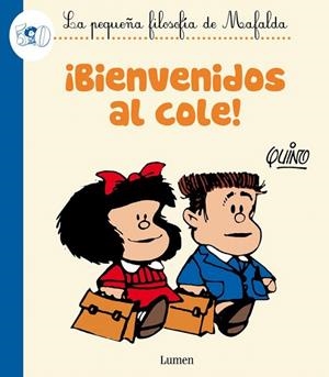 BIENVENIDOS AL COLE! | 9788426401786 | QUINO | Llibreria La Gralla | Llibreria online de Granollers