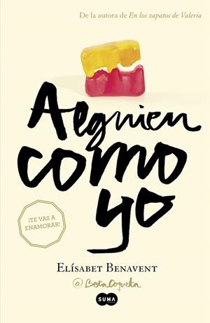 ALGUIEN COMO YO (MI ELECCION 3) | 9788483657645 | BENAVENT, ELISABET | Llibreria La Gralla | Librería online de Granollers