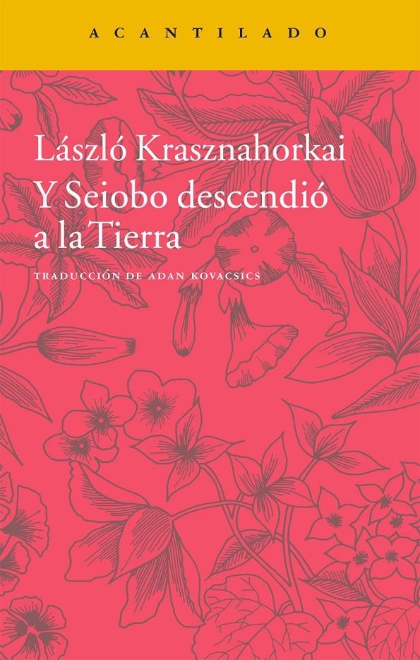 Y SEIOBO DESCENDIÓ A LA TIERRA | 9788416011452 | KRASZNAHORKAI, LASZLO | Llibreria La Gralla | Llibreria online de Granollers