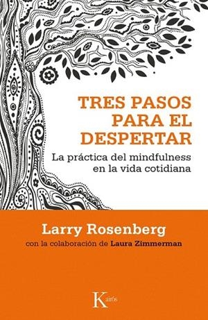 TRES PASOS PARA EL DESPERTAR | 9788499884417 | ROSENBERG, LARRY / ZIMMERMAN, LAURA | Llibreria La Gralla | Librería online de Granollers