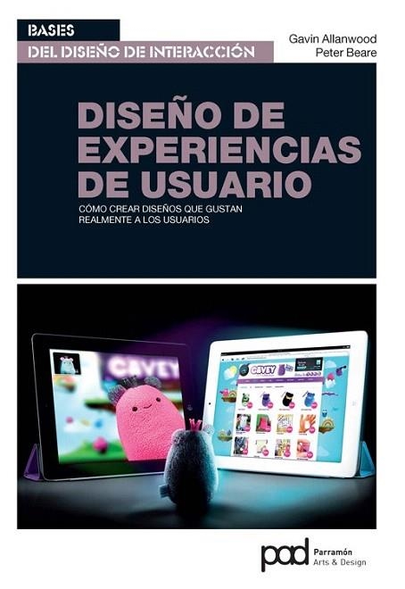 DISEÑO DE EXPERIENCIAS DE USUARIO | 9788434240445 | ALANWOOD, GAVIN/EARE, PETER | Llibreria La Gralla | Librería online de Granollers