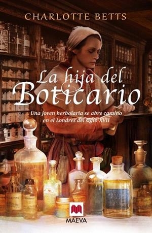 HIJA DEL BOTICARIO, LA | 9788415893943 | BETTS, CHARLOTTE | Llibreria La Gralla | Librería online de Granollers