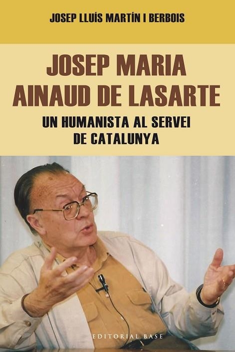 JOSEP MARIA AINAUD DE LASARTE | 9788416166404 | MARTÍN I BERBOIS, JOSEP LLUÍS | Llibreria La Gralla | Llibreria online de Granollers