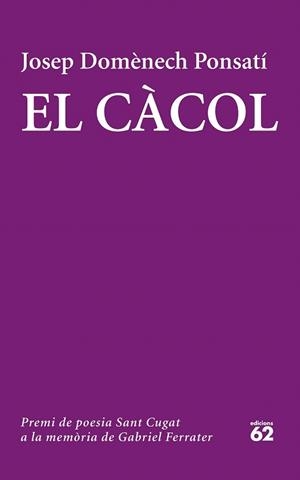 CÀCOL, EL | 9788429774320 | DOMÈNECH PONSATÍ, JOSEP | Llibreria La Gralla | Llibreria online de Granollers
