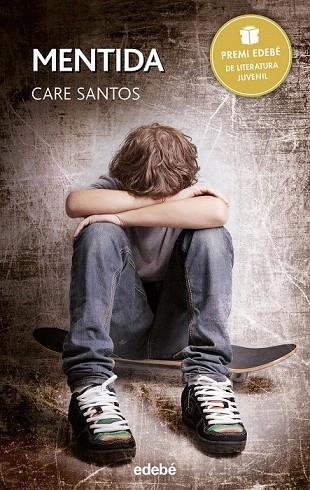 MENTIDA | 9788468315782 | SANTOS, CARE | Llibreria La Gralla | Librería online de Granollers