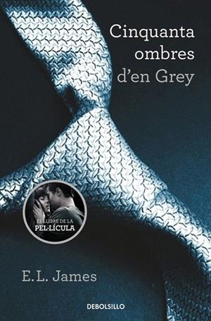 CINQUANTA OMBRES D'EN GREY (BUTXACA) | 9788490629987 | JAMES, E.L. | Llibreria La Gralla | Librería online de Granollers