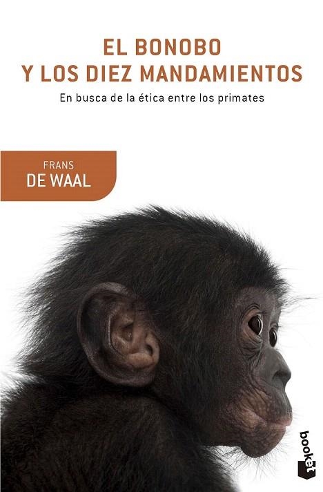 BONOBO Y LOS DIEZ MANDAMIENTOS, EL (BOLSILLO) | 9788490660263 | WAAL, FRANS DE | Llibreria La Gralla | Llibreria online de Granollers