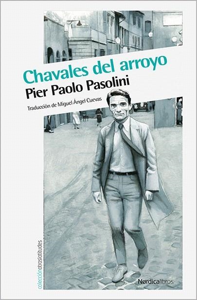 CHAVALES DEL ARROYO | 9788416112791 | PASOLINI, PIER PAOLO | Llibreria La Gralla | Llibreria online de Granollers