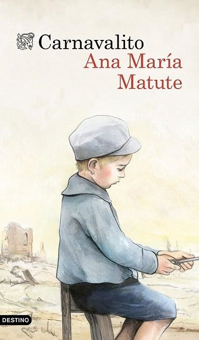 CARNAVALITO (ILUSTRADO) | 9788423349135 | MATUTE, ANA MARIA | Llibreria La Gralla | Librería online de Granollers