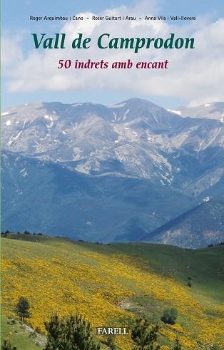 VALL DE CAMPRODON. 50 INDRETS AMB ENCANT | 9788492811687 | ARQUIMBAU CANO, ROGER/GUITART ARAU, ROSER/VILA VALL-LLOVERA, ANNA | Llibreria La Gralla | Librería online de Granollers