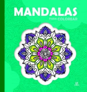 MANDALAS PARA COLOREAR | 9788466231015 | Llibreria La Gralla | Llibreria online de Granollers