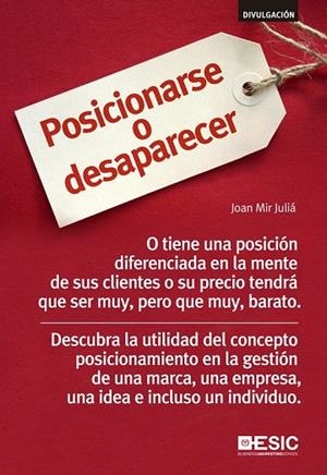 POSICIONARSE O DESAPARECER | 9788415986652 | MIR JULIÁ, JOAN | Llibreria La Gralla | Librería online de Granollers