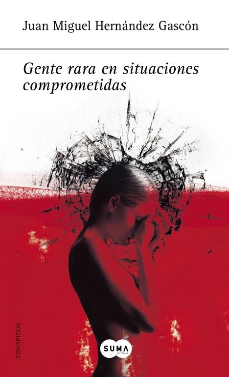 GENTE RARA EN SITUACIONES COMPROMETIDAS | 9788483651261 | HERNANDEZ GASCON, JUAN MIGUEL | Llibreria La Gralla | Librería online de Granollers