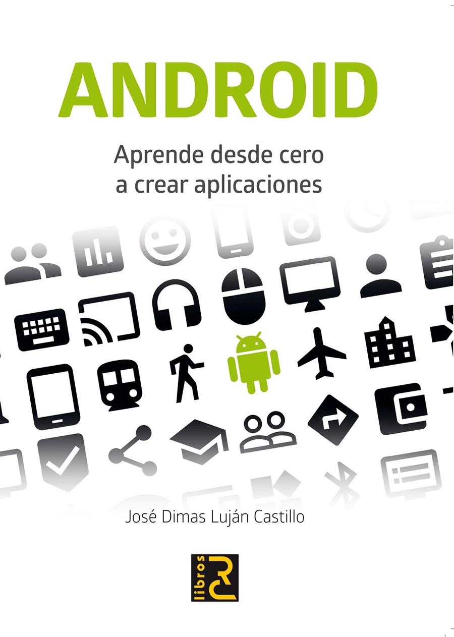 ANDROID | 9788494305580 | LUJÁN CASTILLO, JOSÉ DIMAS | Llibreria La Gralla | Llibreria online de Granollers