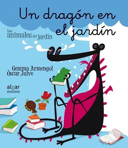 DRAGÓN EN EL JARDÍN, UN | 9788498457049 | ARMENGOL MORELL, GEMMA | Llibreria La Gralla | Llibreria online de Granollers