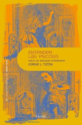 ENTENDER LA PSICOSIS | 9788425432408 | TIZON | Llibreria La Gralla | Librería online de Granollers
