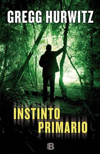 INSTINTO PRIMARIO | 9788466656467 | HURWITZ, GREGG ANDREW | Llibreria La Gralla | Llibreria online de Granollers