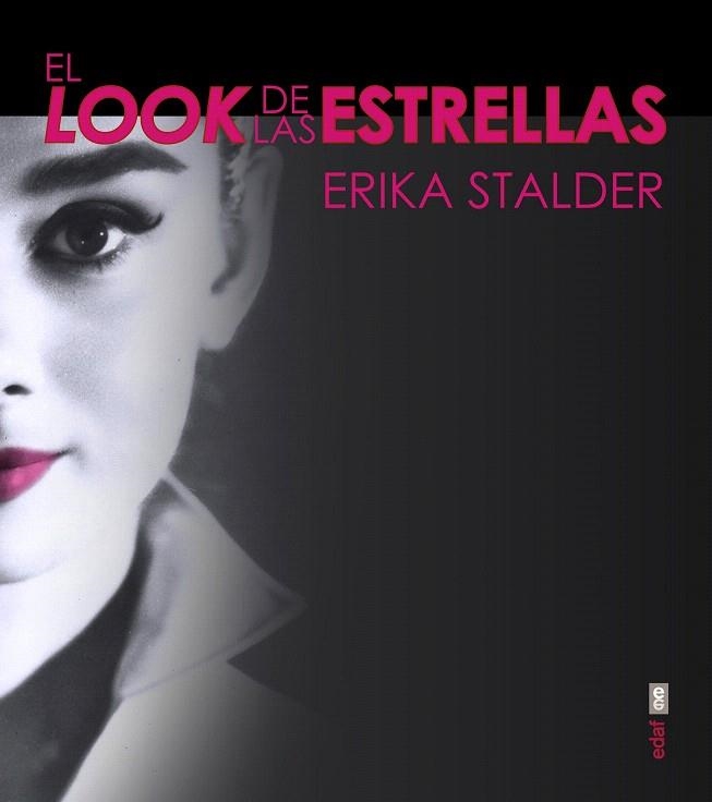 LOOK DE LAS ESTRELLAS, EL | 9788441435346 | STALDER, ERIKA/COHEN, CAMERON/FULTON, CHRISTOPHER | Llibreria La Gralla | Librería online de Granollers