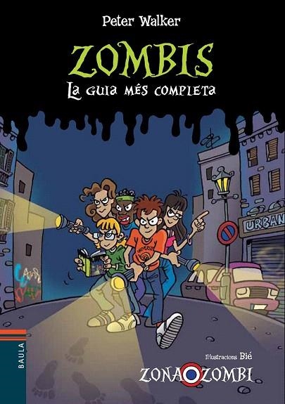 ZOMBIS. LA GUIA MÉS COMPLETA | 9788447929177 | VENDRELL CORRONS, ÒSCAR | Llibreria La Gralla | Llibreria online de Granollers