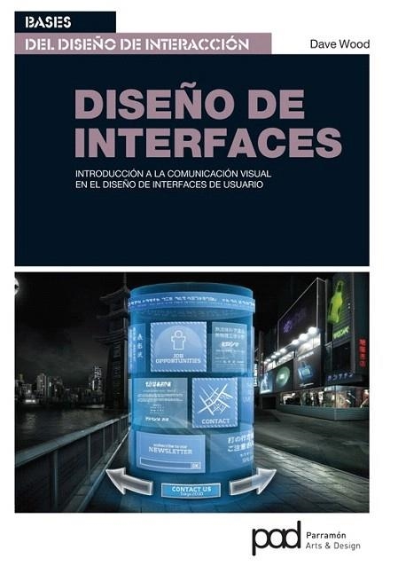 DISEÑO DE INTERFACES | 9788434238466 | WOOD, DAVE | Llibreria La Gralla | Librería online de Granollers
