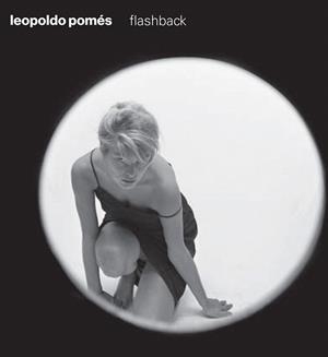 LEOPOLDO POMES. FLASHBACK (CASTELLANO) | 9788416282128 | POMÉS, LEOPOLDO | Llibreria La Gralla | Librería online de Granollers