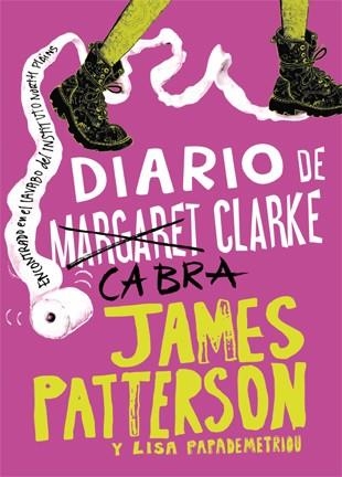 DIARIO DE CABRA CLARKE | 9788424654733 | PATTERSON, JAMES/PAPADEMETRIOU, LISA | Llibreria La Gralla | Librería online de Granollers