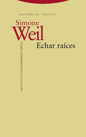 ECHAR RAÍCES | 9788498795325 | WEIL, SIMONE | Llibreria La Gralla | Librería online de Granollers