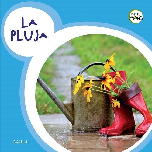 PLUJA, LA | 9788447929085 | EQUIP BAULA | Llibreria La Gralla | Librería online de Granollers