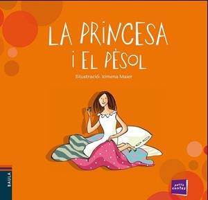 PRINCESA I EL PÈSOL, LA | 9788447929078 | CONTE POPULAR | Llibreria La Gralla | Librería online de Granollers
