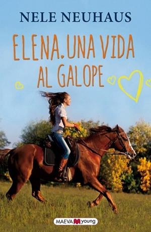 ELENA. UNA VIDA AL GALOPE | 9788415532873 | NEUHAUS, NELE | Llibreria La Gralla | Llibreria online de Granollers