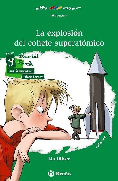 EXPLOSIÓN DEL COHETE SUPERATÓMICO, LA (ALTAMAR VERDE) | 9788469601969 | OLIVER, LIN | Llibreria La Gralla | Llibreria online de Granollers