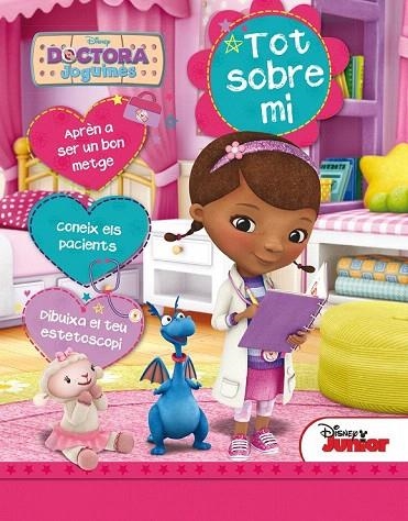 DOCTORA JOGUINES. TOT SOBRE MI | 9788490575826 | DISNEY | Llibreria La Gralla | Llibreria online de Granollers