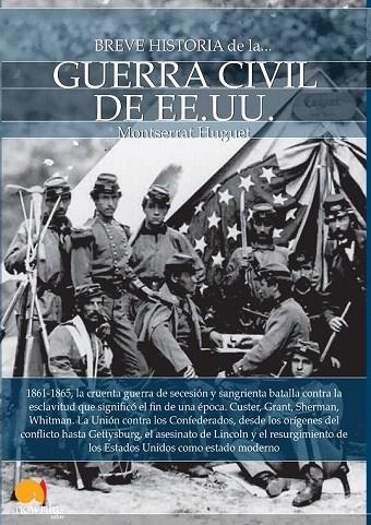 BREVE HISTORIA DE LA GUERRA CIVIL DE LOS ESTADOS UNIDOS | 9788499676838 | HUGUET, MONTSERRAT | Llibreria La Gralla | Llibreria online de Granollers