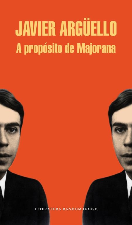 A PROPÓSITO DE MAJORANA | 9788439729303 | ARGUELLO, JAVIER | Llibreria La Gralla | Librería online de Granollers