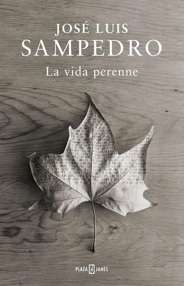 VIDA PERENNE, LA | 9788401347344 | SAMPEDRO, JOSE LUIS | Llibreria La Gralla | Librería online de Granollers