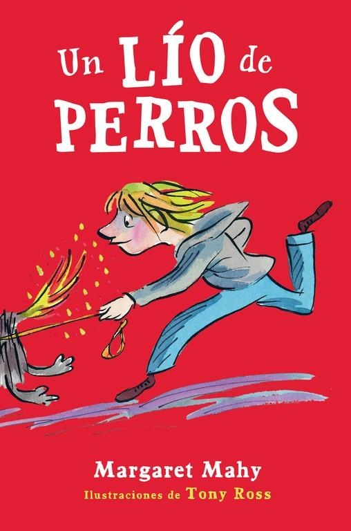 LÍO DE PERROS, UN | 9788420418483 | MAHY, MARGARET | Llibreria La Gralla | Librería online de Granollers