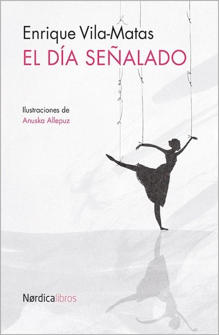 DÍA SEÑALADO, EL | 9788416112838 | VILA MATAS, ENRIQUE | Llibreria La Gralla | Librería online de Granollers