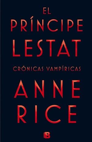 PRÍNCIPE LESTAT, EL | 9788466656412 | RICE, ANNE | Llibreria La Gralla | Llibreria online de Granollers