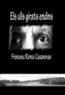 ULLS GIRATS ENDINS, ELS | LG1720 | ROMA I CASANOVAS, FRANCESC | Llibreria La Gralla | Librería online de Granollers
