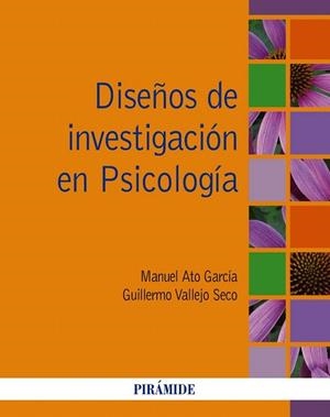 DISEÑOS DE INVESTIGACIÓN EN PSICOLOGÍA | 9788436833232 | ATO GARCÍA, MANUEL/VALLEJO SECO, GUILLERMO | Llibreria La Gralla | Librería online de Granollers