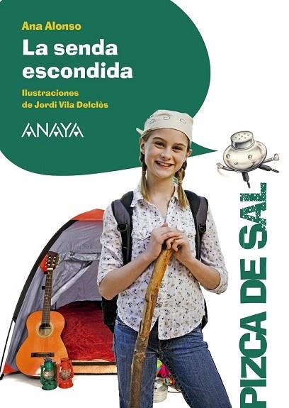 SENDA ESCONDIDA, LA | 9788467871234 | ALONSO, ANA | Llibreria La Gralla | Llibreria online de Granollers