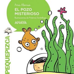 POZO MISTERIOSO, EL | 9788467871272 | ALONSO, ANA | Llibreria La Gralla | Llibreria online de Granollers