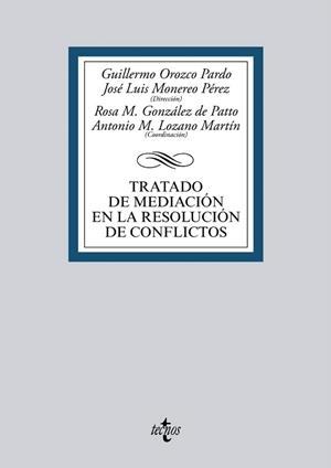 TRATADO DE MEDIACIÓN EN LA RESOLUCIÓN DE CONFLICTOS | 9788430965236 | OROZCO PARDO, GUILLERMO/MONEREO PÉREZ, JOSÉ LUIS/AMBEL BURGOS, JESÚS/ARANA GARCÍA, ESTANISLAO/ALMIRÓ | Llibreria La Gralla | Llibreria online de Granollers