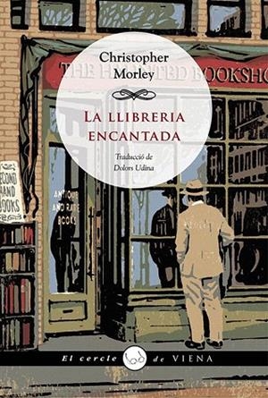 LLIBRERIA ENCANTADA, LA | 9788483308301 | MORLEY, CHRISTOPHER | Llibreria La Gralla | Llibreria online de Granollers