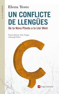 CONFLICTE DE LLENGÜES, UN | 9788416139361 | YESTE, ELENA | Llibreria La Gralla | Llibreria online de Granollers