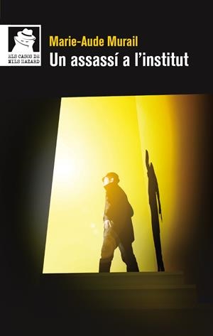 ASSASSÍ A L'INSTITUT, UN | 9788490263143 | MURAIL, MARIE-AUDE | Llibreria La Gralla | Llibreria online de Granollers