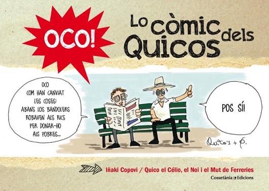  OCO! LO CÒMIC DELS QUICOS | 9788490343159 | EL NOI I EL MUT DE FERRERIES, QUICO EL CÈLIO | Llibreria La Gralla | Librería online de Granollers