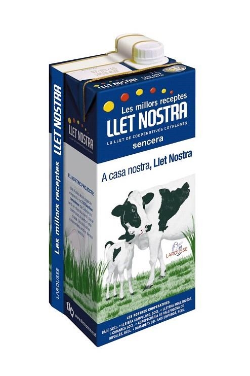 MILLORS RECEPTES AMB LLET NOSTRA, LES | 9788416124886 | LAROUSSE EDITORIAL | Llibreria La Gralla | Librería online de Granollers