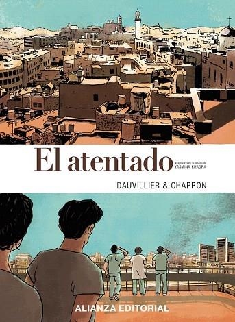 ATENTADO, EL | 9788491040088 | KHADRA, YASMINA | Llibreria La Gralla | Librería online de Granollers